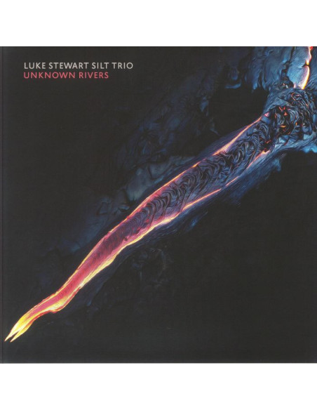 Luke Stewart Silt Trio - Unknown Rivers