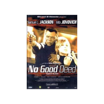 No Good Deed - Inganni Svelati