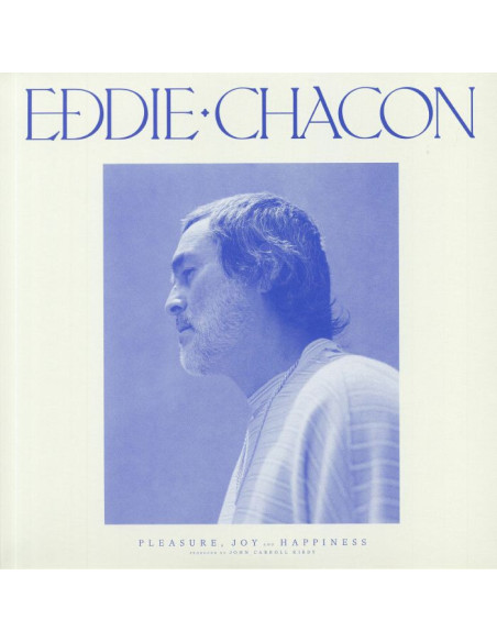 Chacon Eddie - Pleasure Joy And Happiness