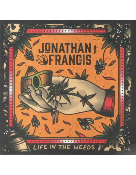 Francis Jonathan - Life In The Weeds