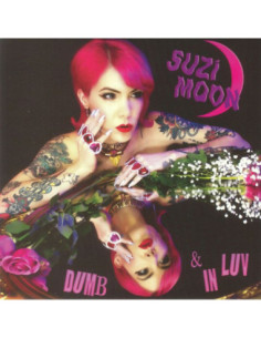 Suzi Moon - Dumb And In Luv
