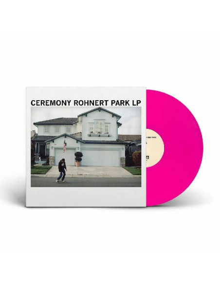 Ceremony - Rohnert Park (Reissue)