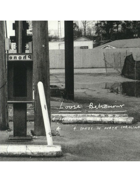 Loose Behaviour - 4 Songs In North Carolina
