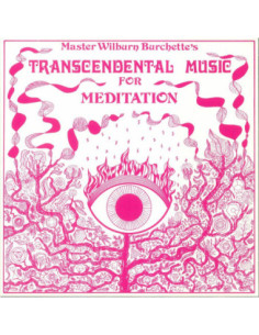 Master Wilburn Burchette - Transcendental Music For Meditation (Reissue)