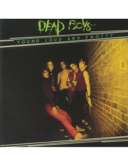 Dead Boys - Young Loud And Snotty (Reissue)