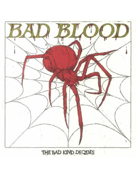 Bad Blood - The Bad Kind Decides