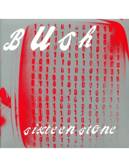 Bush - Sixteen Stone: 20Th Anniversary (Remastered)