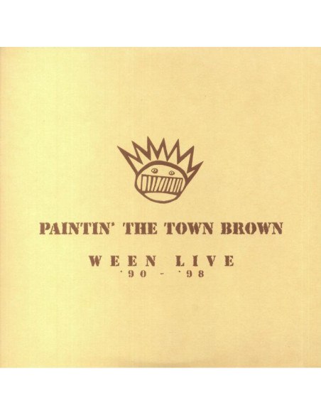 Ween - Paintin' The Town Brown: Ween Live 1990-1998 (Reissue)