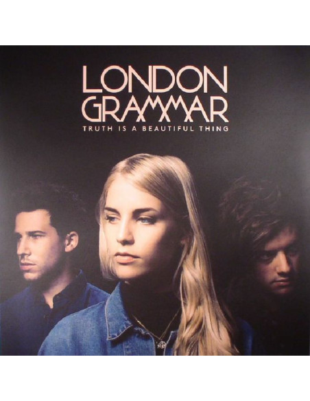 London Grammar - Truth Is A Beautiful Thing