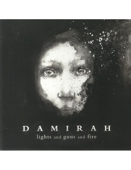 Damirah - Lights And Guns And Fire
