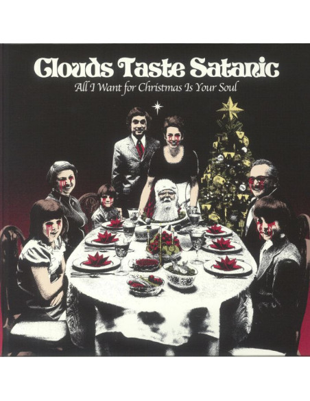 Clouds Taste Satanic - All I Want For Christmas Is Your Soul