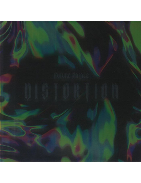 Future Palace - Distortion