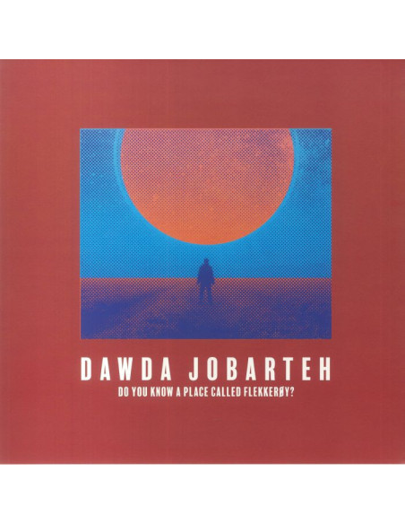 Jobarteh Dawda - Do You Know A Place Called Flekkeroy?