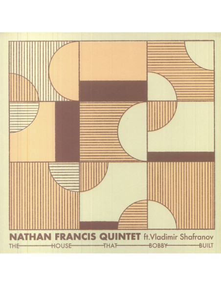 Nathan Francis Quintet Feat Vladimir Shafranov - The House That Bobby Built