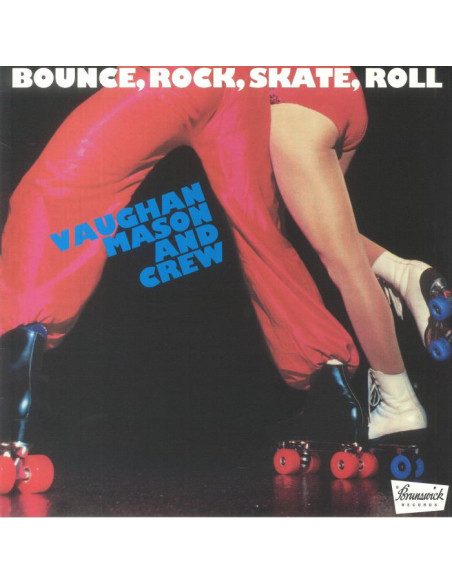 Mason Vaughan And Crew - Bounce Rock Skate Roll