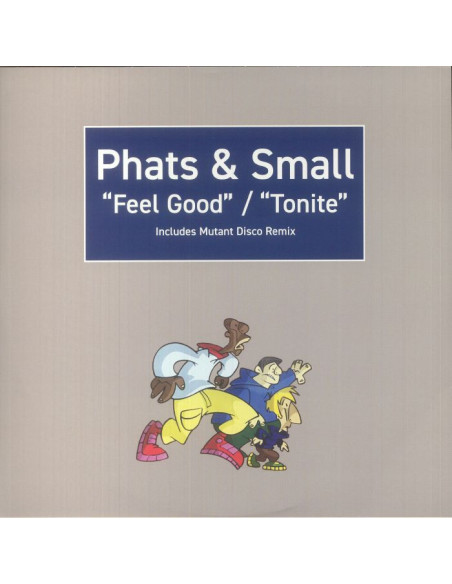 Phats And Small - Feel Good