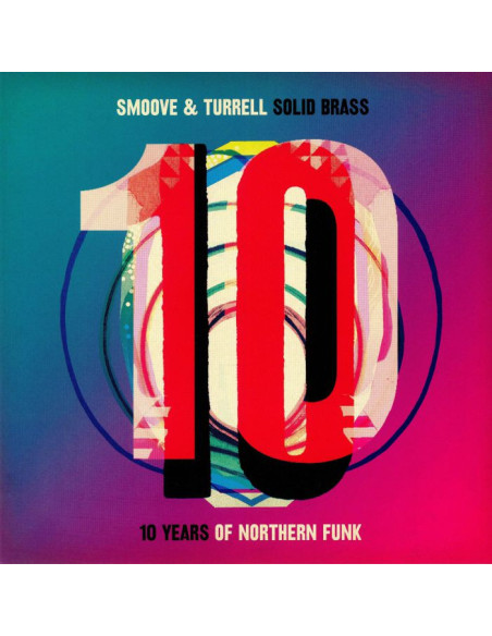 Smoove And Turrell - Solid Brass: Ten Years Of Northern Funk
