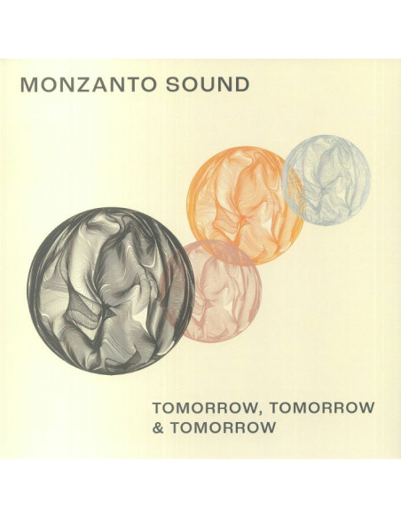 Monzanto Sound - Tomorrow Tomorrow And Tomorrow