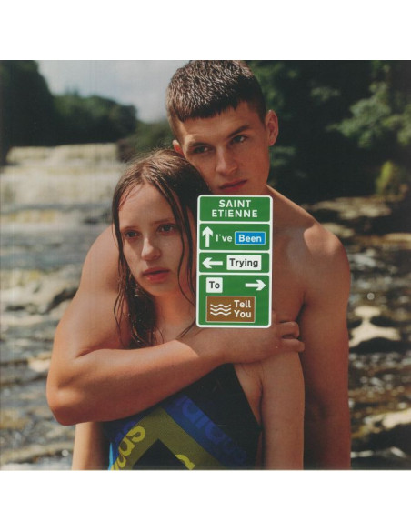Saint Etienne - I'Ve Been Trying To Tell You