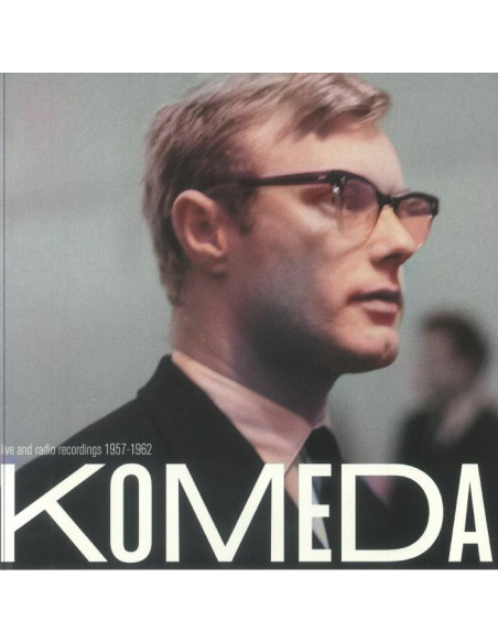 Komeda Krzysztof - Live And Radio Recordings 1957-1962