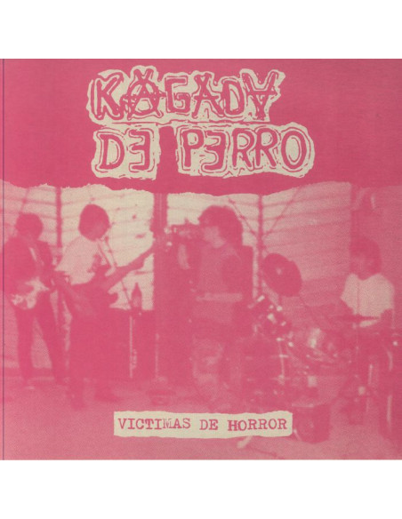 Kagada De Perro - Victimas De Horror (Reissue)