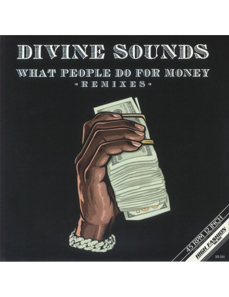 Divine Sounds - What People Do For Money (Remixes)