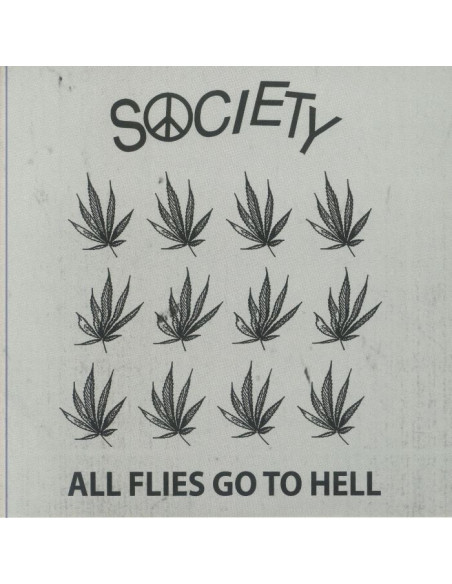 Society - All Flies Go To Hell