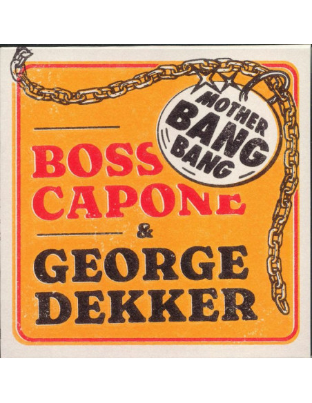 Boss Capone/George Dekker - Mother Bang Bang