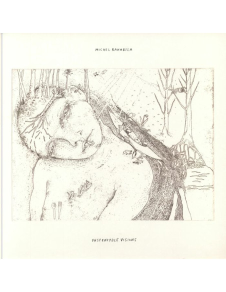 Banabila Michel - Unspeakable Visions