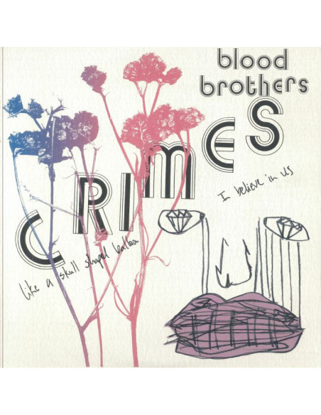 Blood Brothers - Crimes (20Th Anniversary Edition)