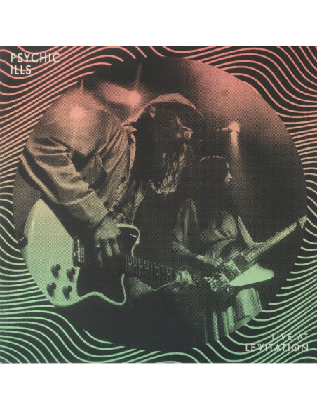 Psychic Ills - Live At Levitation