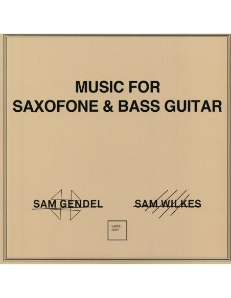 Gendel Sam/Sam Wilkes - Music For Saxofone And Bass Guitar (Reissue)