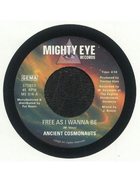 Ancient Cosmonauts - Free As I Wanna Be
