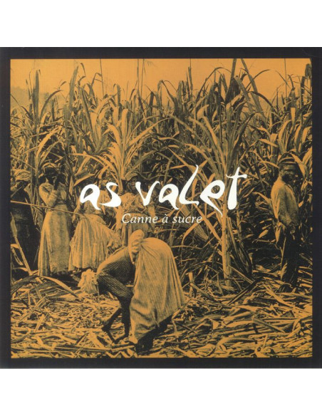 As Valet - Canne A Sucre