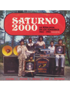 Various - Saturno 2000: La Rebajada De Los Sonideros 1962-1983