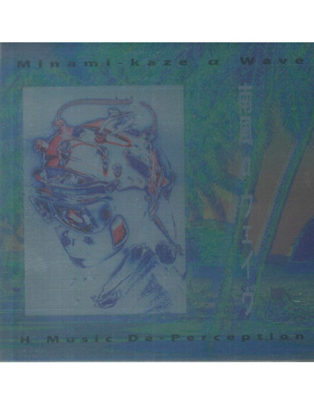 Kawahara Henry Aka H Music De Perception - Minami Kaze Alpha Wave (Southerly Wind Alpha Wave)