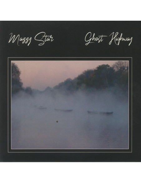 Mazzy Star - Ghost Highway
