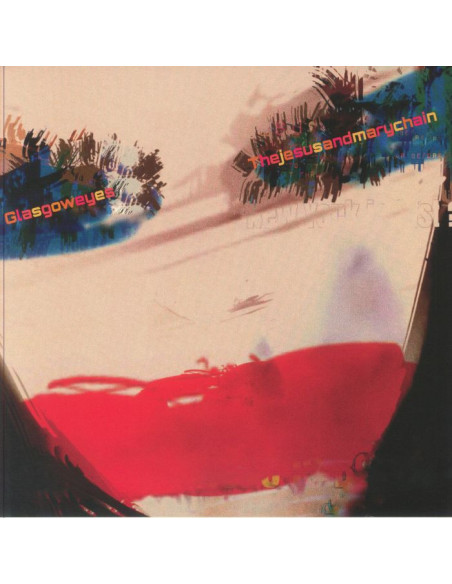 Jesus And Mary Chain The - Glasgow Eyes