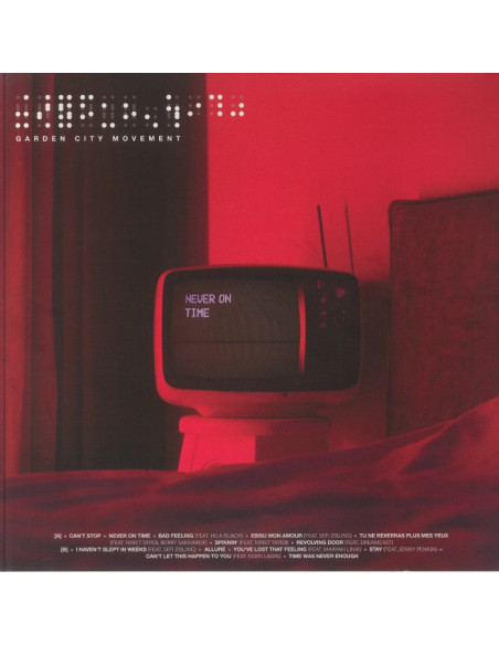 Garden City Movement - Never On Time