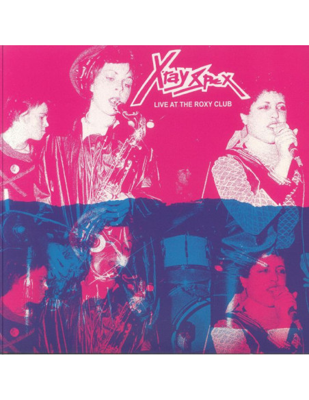 X Ray Spex - Live At The Roxy Club (Remastered)