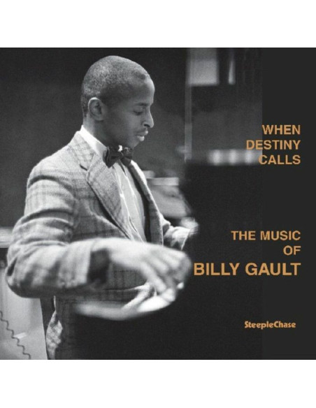 Gault Billy - When Destiny Calls: The Music Of Billy Gault