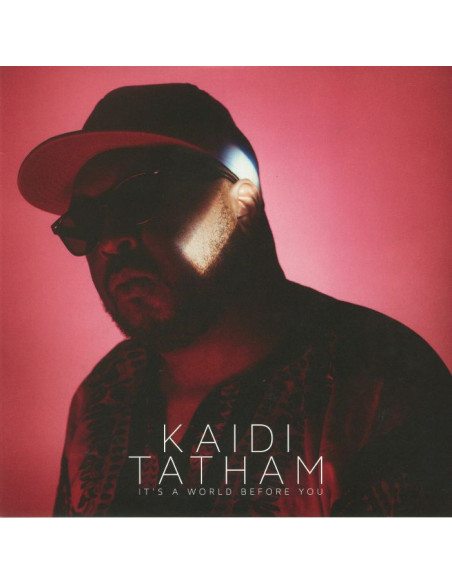 Tatham Kaidi - It'S A World Before You