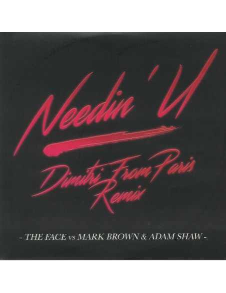 Face The Vs Mark Brown/Adam Shaw - Needin' U: Dimitri From Paris Remix