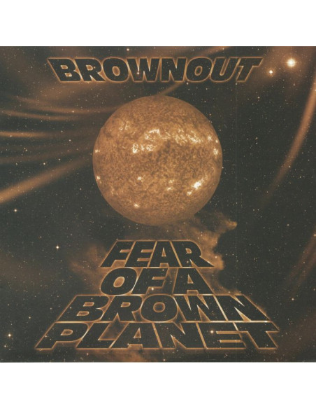 Brownout - Fear Of A Brown Planet