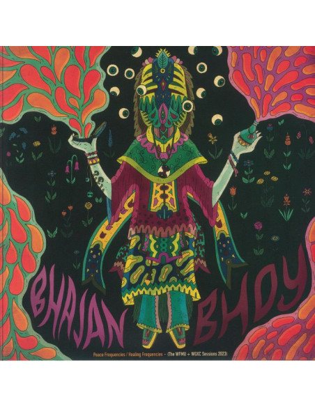 Bhajan Bhoy - Peace Frequencies/Healing Frequencies: The Wfmu / Wxgc Sessions 2023