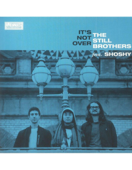 Still Brothers The Feat Shoshy - It'S Not Over