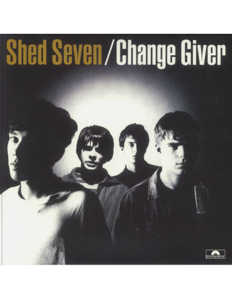 Shed Seven - Change Giver (Reissue)