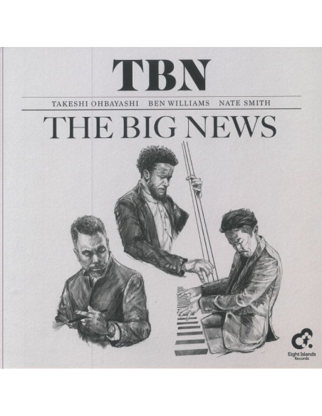 Tbn Trio Aka Takeshi Ohbayashi/Ben Williams/Nate Smith - The Big News