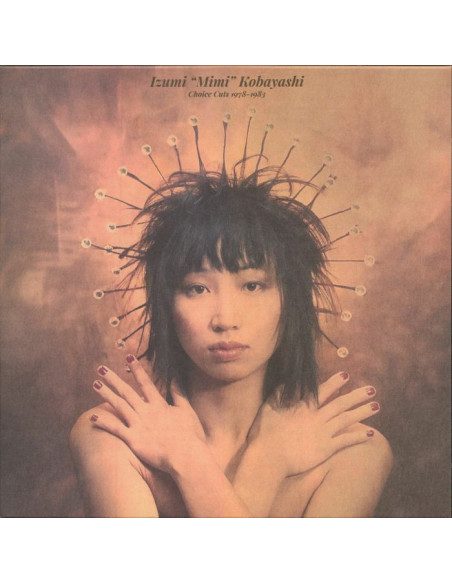Kobayashi Izumi 'Mimi' - Choice Cuts 1978-1983