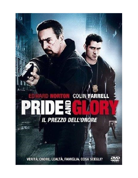 Pride And Glory - Il Prezzo Dell'Onore
